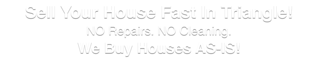 we buy houses in Triangle Virginia