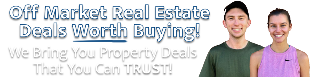 off market real estate deals