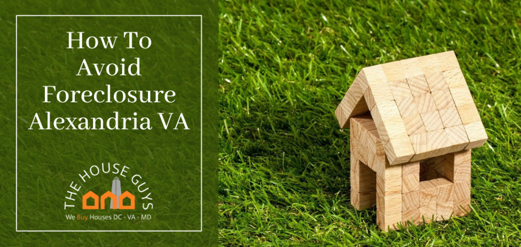 How To Avoid Foreclosure Alexandria VA