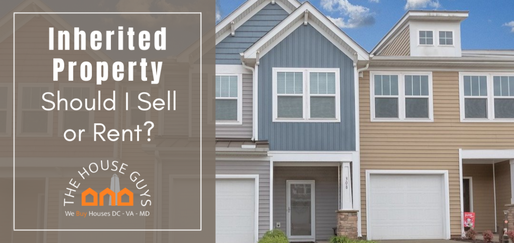 should I sell or rent inherited property