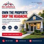 Own the Property. Skip the Headache: Turnkey Memphis Rentals with REI America