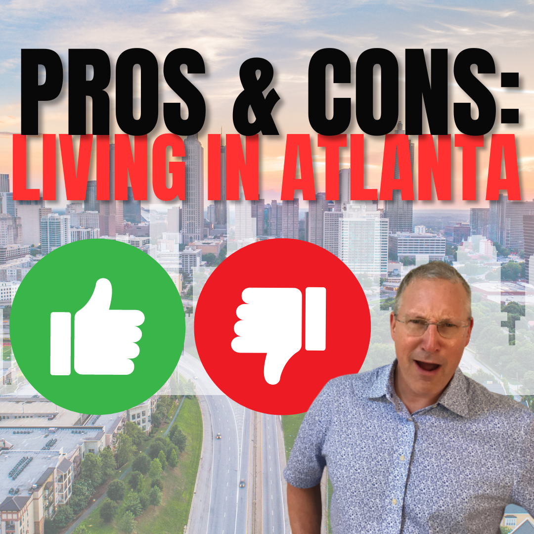 Moving to Pros and Cons of Living in Atlanta