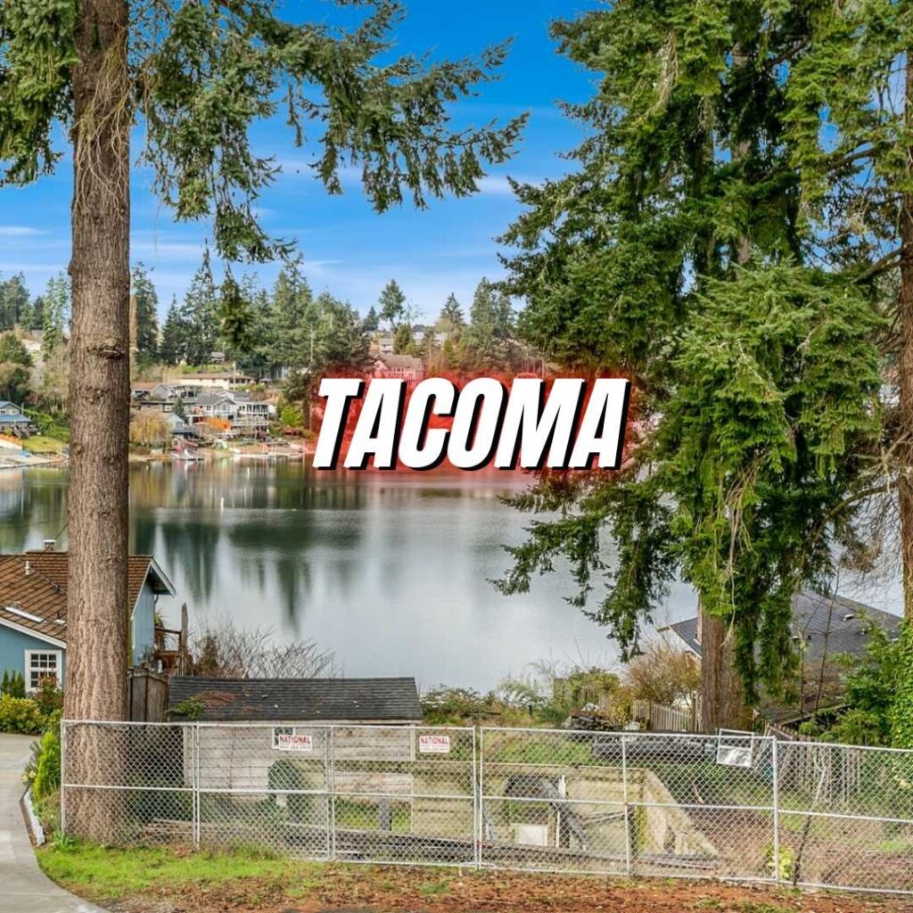 Tacoma Neighborhood in Seattle WA