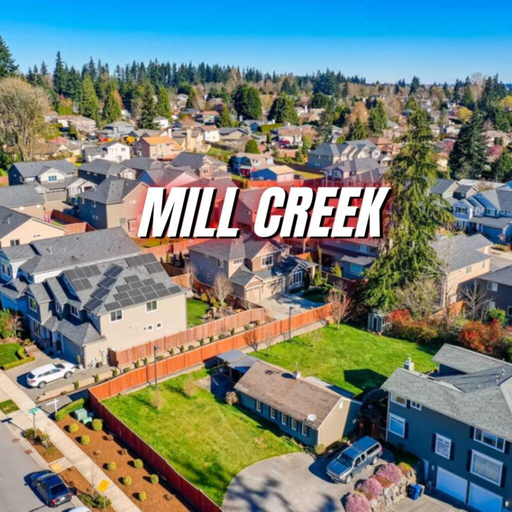 Mill Creek Neighborhood in Seattle WA