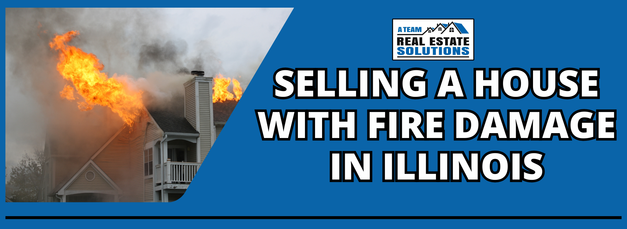 Selling a House With Fire Damage Illinois