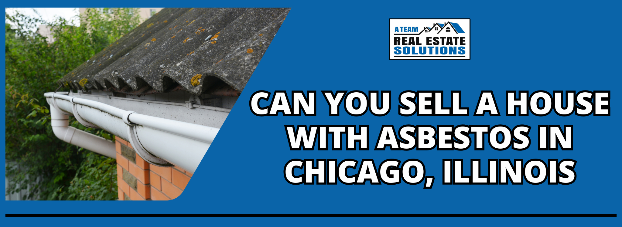 Can You Sell A House With Asbestos In Chicago, Illinois banner Chicago