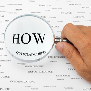 How to Complete and Submit a Quitclaim Deed in [market]