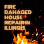 Repair a house with Fire Damage in Chicago