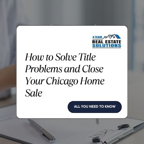 Dealing with Title issues at Closing House in Chicago