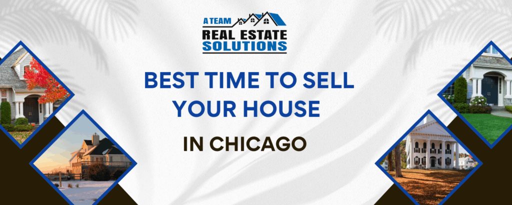 Best time to sell your house in Chicago
