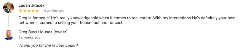 Screenshot of a 5-Star Review of Greg Buys Houses from Ladan Jiracek.