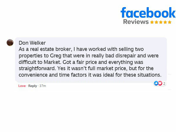 Screenshot of a 5-Star Facebook Review of Greg Buys Houses from D Welker.