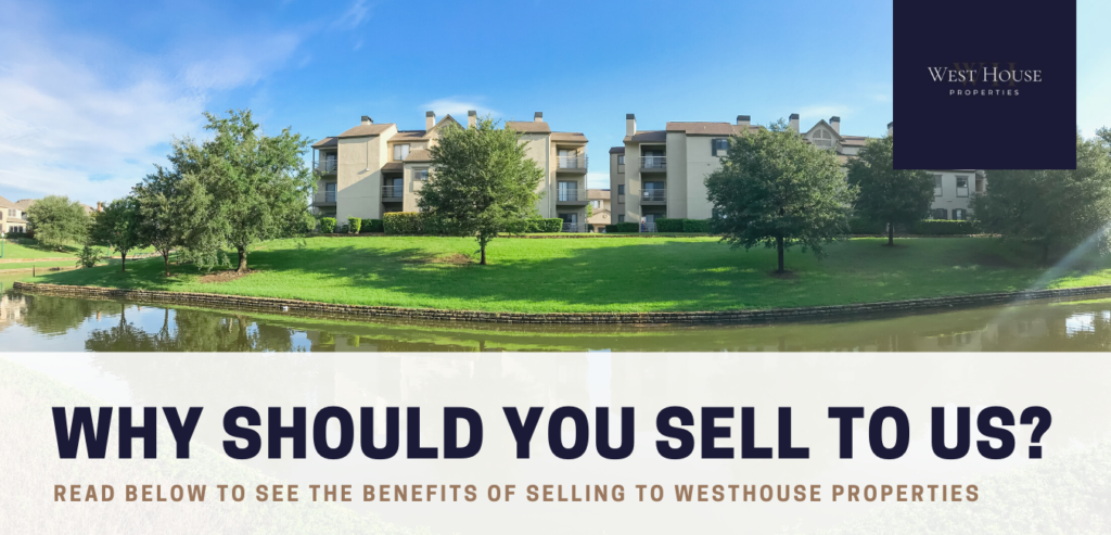 We can buy your Dallas house. Contact Westhouse Properties today!