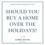 Why you should buy a home over the holidays?