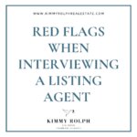 Red Flags When Interviewing a Listing Agent