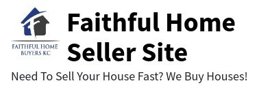 Faithful Home Buyers KC seller site