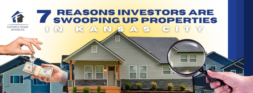 a house, a magnifying glass inspecting the property, and a hand exchanging a house key for cash. The logo and text "Faithful Home Buyers KC" indicate the company, suggesting the content is focused on real estate investment opportunities in Kansas City