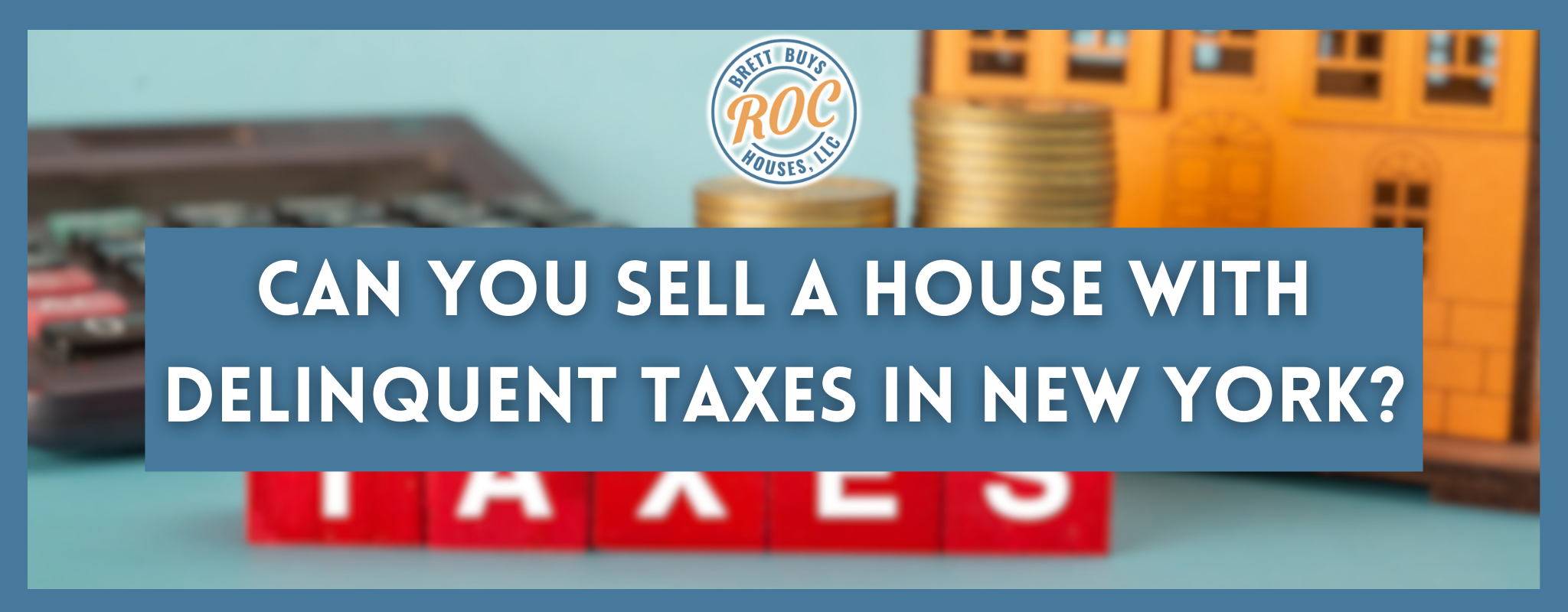 Can You Sell A House With Delinquent Taxes in New York