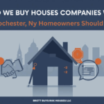 How Do We Buy Houses Companies Work? What Rochester, NY Homeowners Should Know