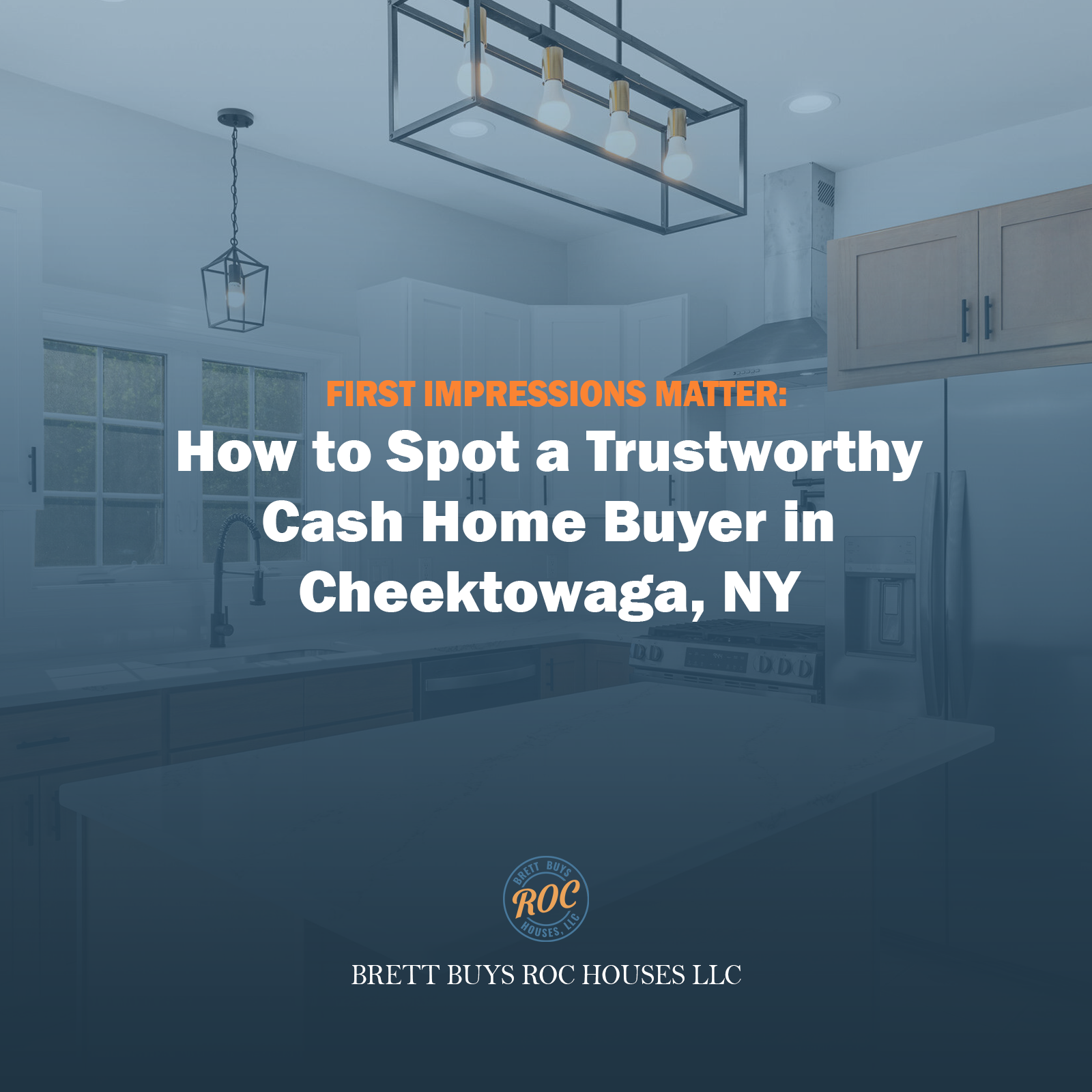 First Impressions Matter: How to Spot a Trustworthy Cash Home Buyer in Cheektowaga, NY