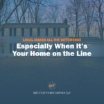 Local Makes All the Difference—Especially When It’s Your Home on the Line