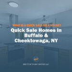 What Is a Quick Sale on a House in Buffalo