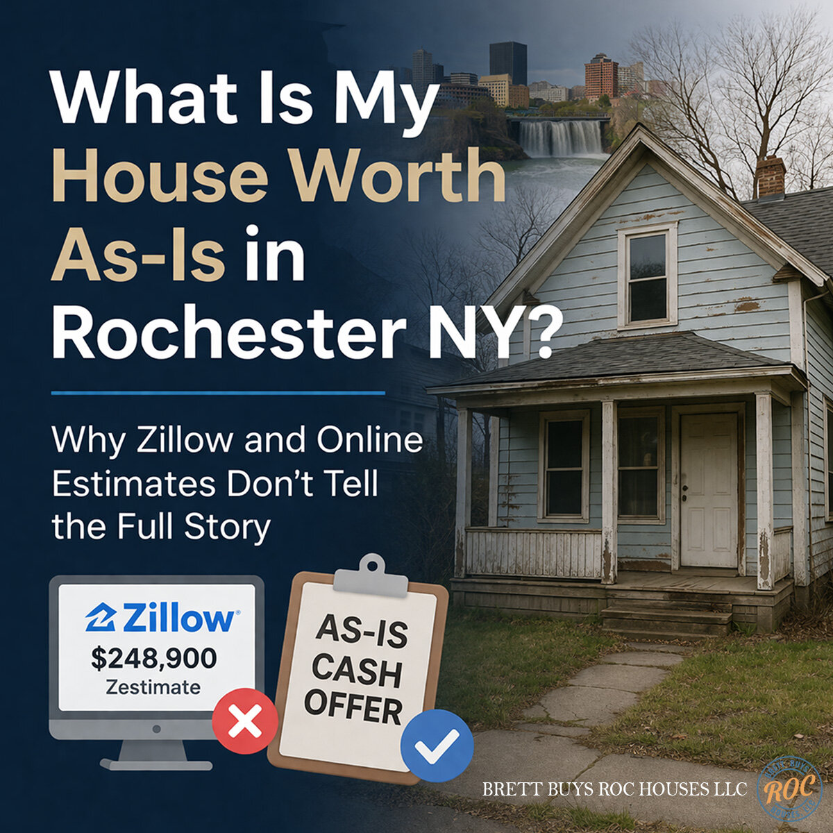 What Is My House Worth As-Is in Rochester NY? Why Zillow and Online Estimates Don’t Tell the Full Story