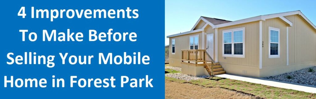 4 Improvements to Make Before Selling Your Mobile Home In Forest Park, GA
