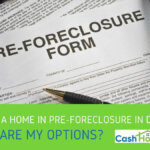 selling a home in pre-foreclosure