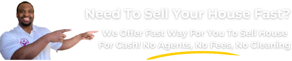 need to sell your house fast