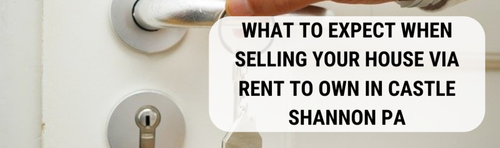 We buy houses in Castle Shannon PA