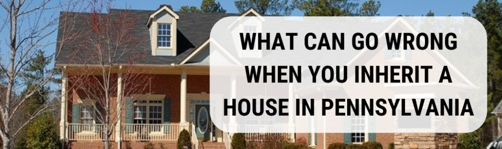 We buy houses in Pennsylvania