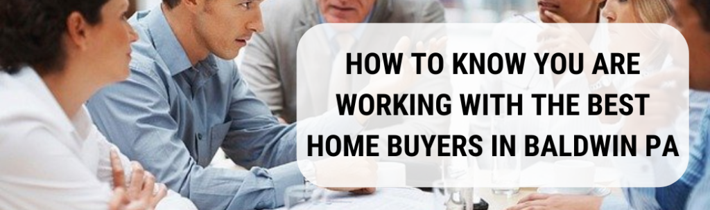 We buy houses in Baldwin PA