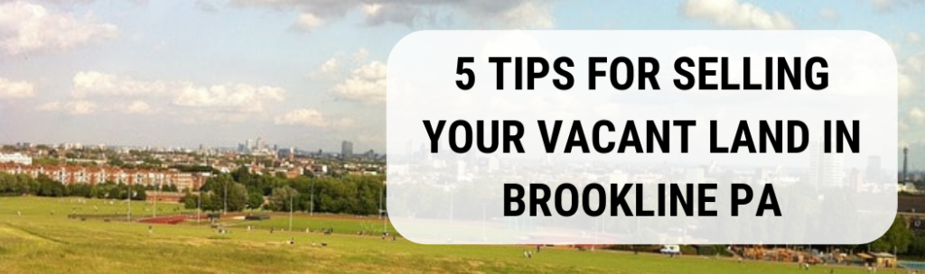We buy houses in Brookline PA