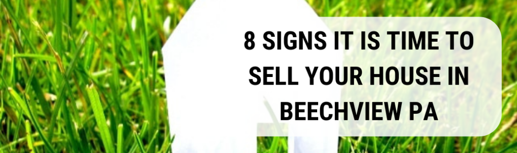 We buy houses in Beechview PA