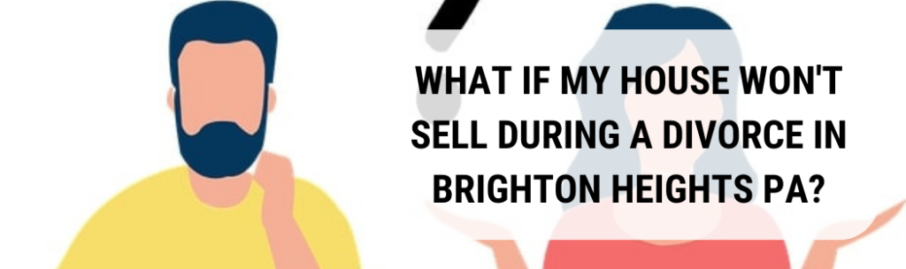 We buy houses in Brighton Heights PA