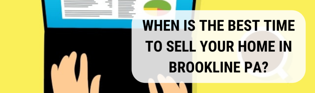 We buy houses in Brookline PA