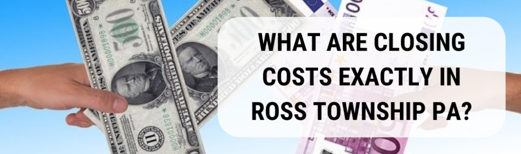 We buy houses in Ross Township PA