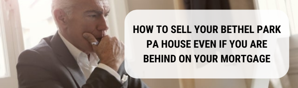We buy houses in Bethel Park PA