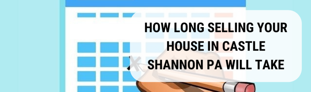 We buy houses in Castle Shannon PA