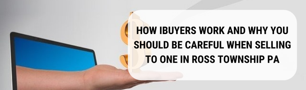 We buy houses in Ross Township PA
