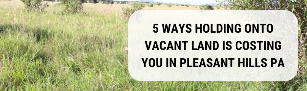 We buy houses in Pleasant Hills PA