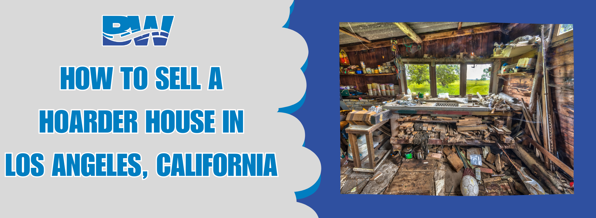 Sell My Hoarder House In Los Angeles, California