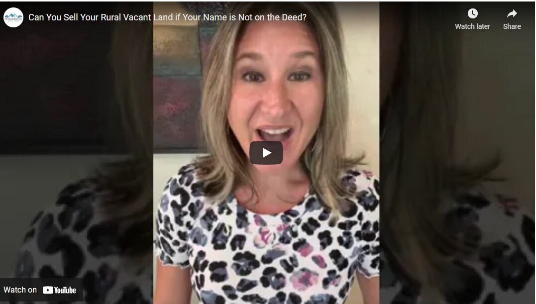 Can You Sell Your Rural Vacant Land if Your Name is Not on the Deed