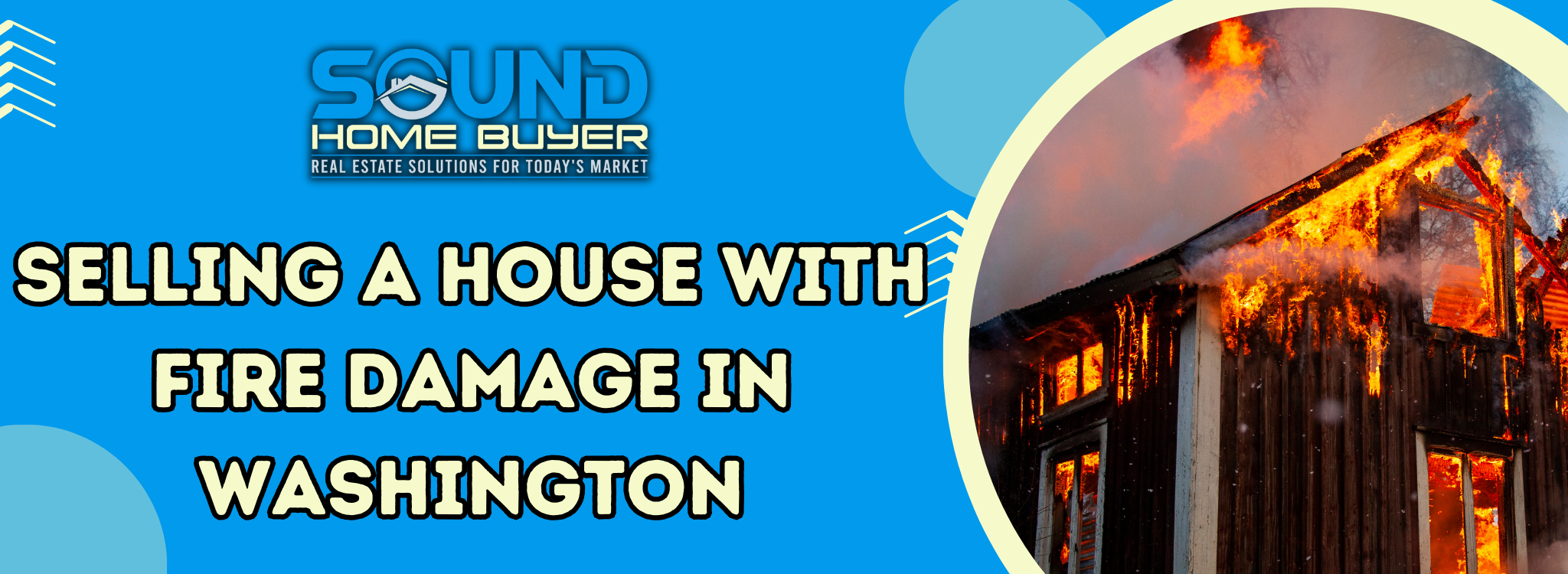 How To Sell a Fire Damage House Fast in Washington