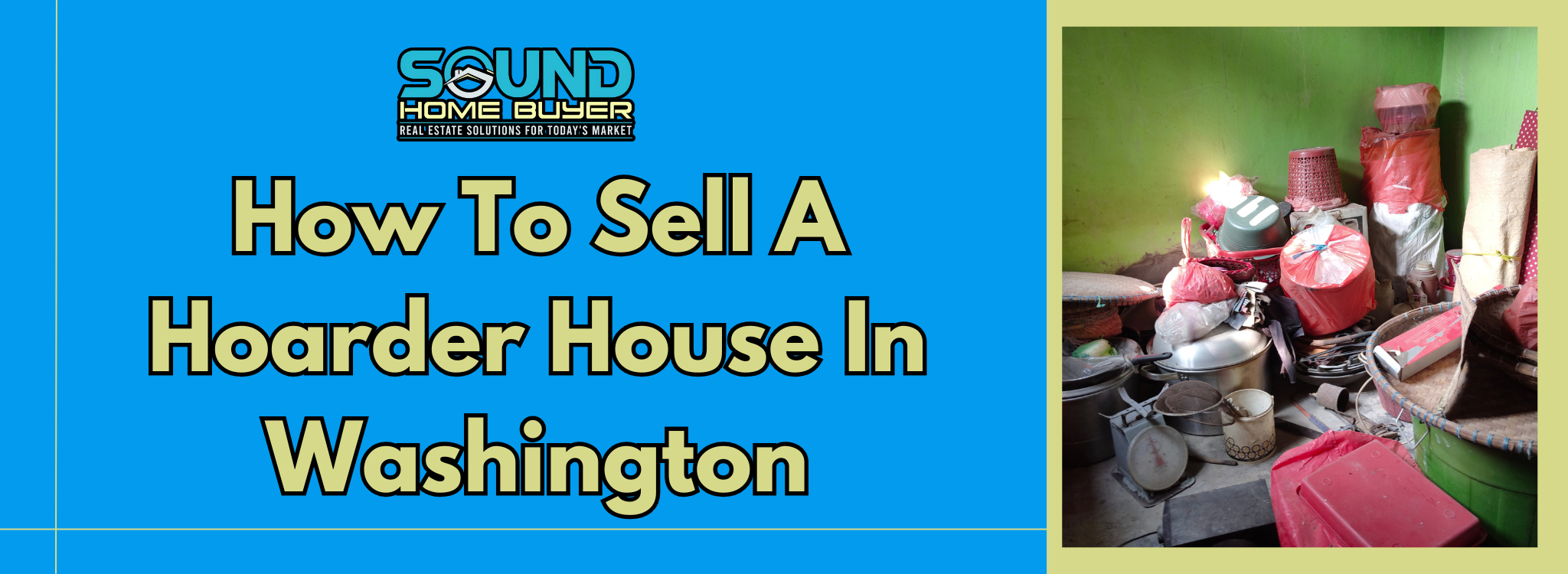 How To Sell A Hoarder House Washington