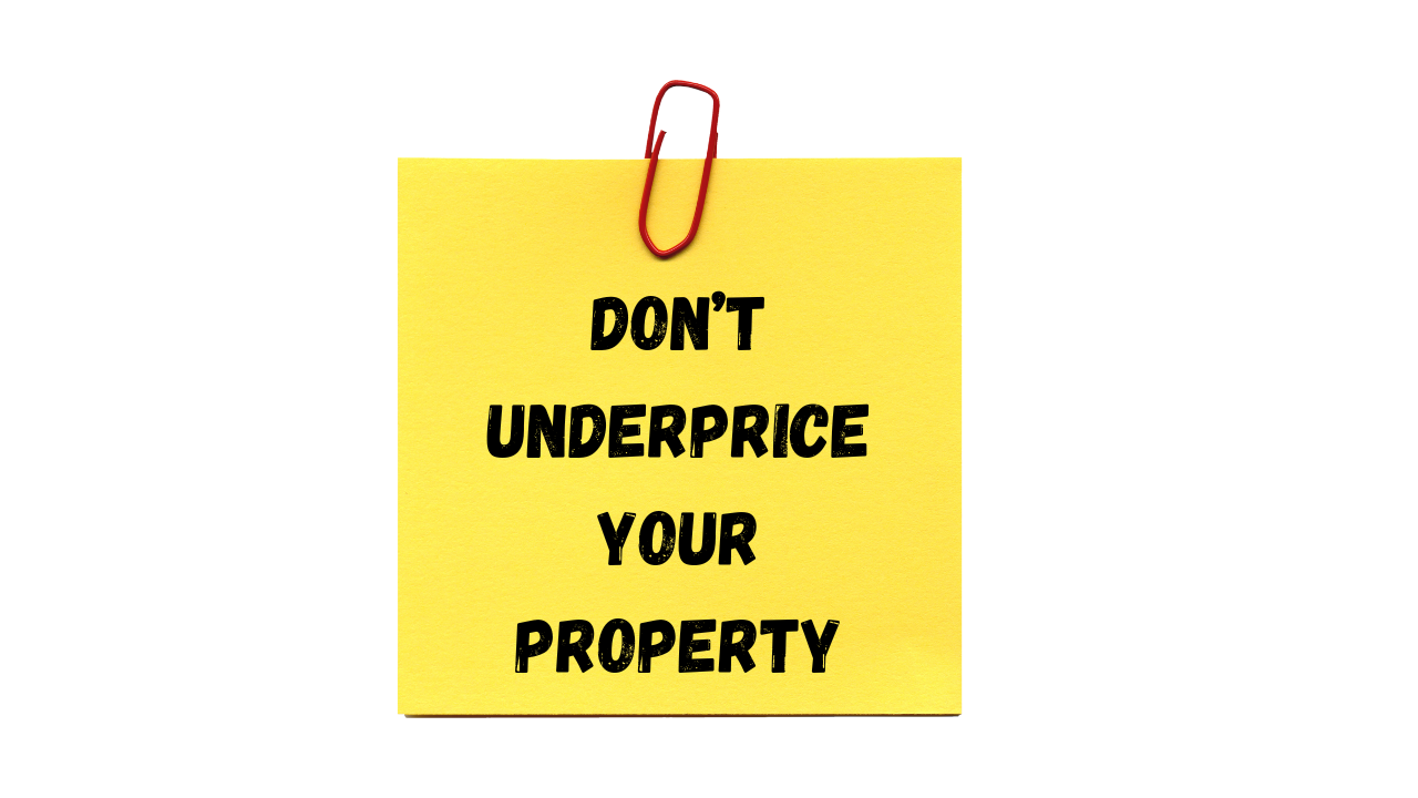 Don't underprice your property