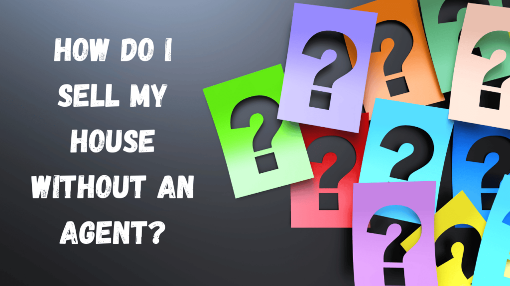 How do I sell my house without an agent in Phoenix?