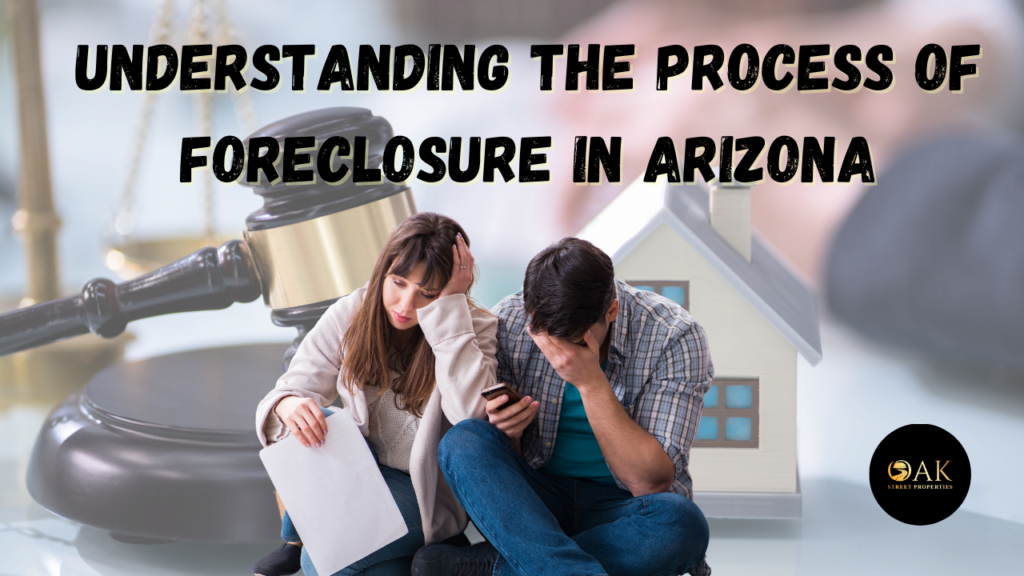 Understanding The Process of Foreclosure in Arizona