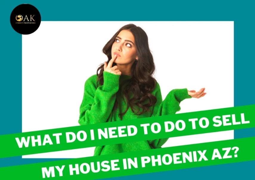 Discover the Steps to Sell Your House in Phoenix